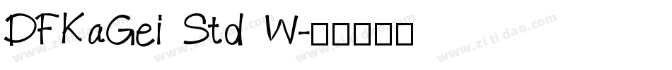 DFKaGei Std W字体转换